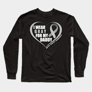 I Wear Gray For My Daddy  Brain Cancer Awareness Month 2024 Long Sleeve T-Shirt